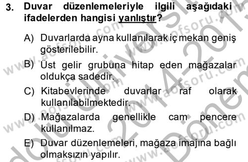 Mağaza Atmosferi Dersi 2014 - 2015 Yılı (Final) Dönem Sonu Sınavı 3. Soru