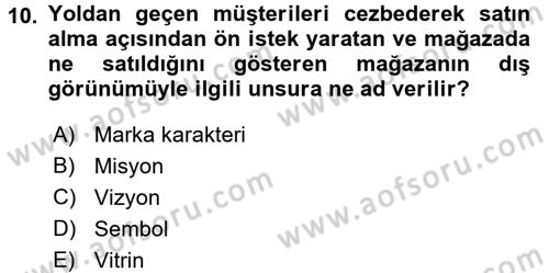 Mağaza Atmosferi Dersi 2016 - 2017 Yılı (Vize) Ara Sınav Soruları 10. Soru