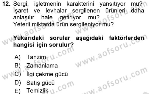 Mağaza Atmosferi Dersi Ara Sınavı Deneme Sınav Soruları 12. Soru