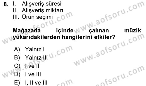 Mağaza Atmosferi Dersi 2017 - 2018 Yılı (Final) Dönem Sonu Sınav Soruları 8. Soru