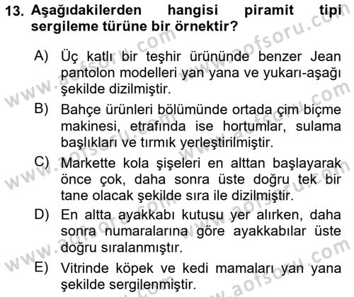 Mağaza Atmosferi Dersi 2018 - 2019 Yılı (Vize) Ara Sınavı 13. Soru