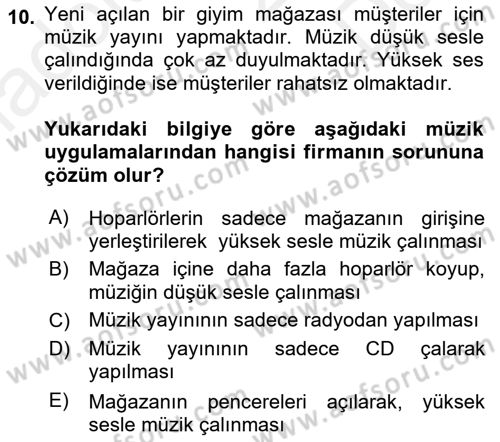 Mağaza Atmosferi Dersi 2018 - 2019 Yılı (Final) Dönem Sonu Sınav Soruları 10. Soru