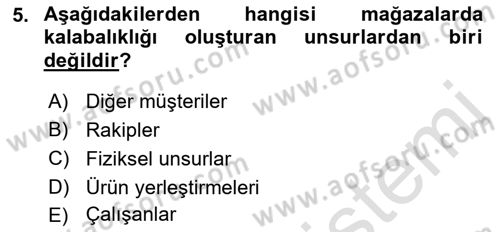 Mağaza Atmosferi Dersi 2021 - 2022 Yılı (Final) Dönem Sonu Sınavı 5. Soru