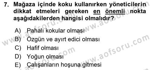 Mağaza Atmosferi Dersi 2023 - 2024 Yılı (Final) Dönem Sonu Sınavı 7. Soru