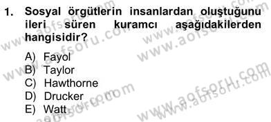 Organizasyonlarda Davranış Dersi Ara Sınavı Deneme Sınav Soruları 1. Soru