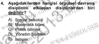 Organizasyonlarda Davranış Dersi Ara Sınavı Deneme Sınav Soruları 4. Soru