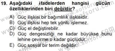 Organizasyonlarda Davranış Dersi 2012 - 2013 Yılı (Final) Dönem Sonu Sınav Soruları 19. Soru