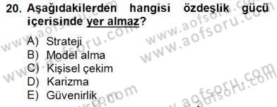 Organizasyonlarda Davranış Dersi 2012 - 2013 Yılı (Final) Dönem Sonu Sınav Soruları 20. Soru