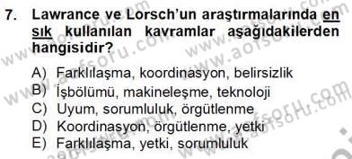 Organizasyonlarda Davranış Dersi 2012 - 2013 Yılı (Final) Dönem Sonu Sınav Soruları 7. Soru