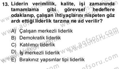Organizasyonlarda Davranış Dersi Ara Sınavı Deneme Sınav Soruları 13. Soru