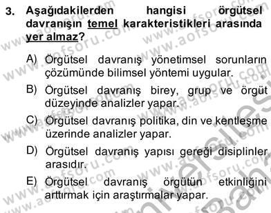 Organizasyonlarda Davranış Dersi Ara Sınavı Deneme Sınav Soruları 3. Soru