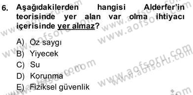 Organizasyonlarda Davranış Dersi Ara Sınavı Deneme Sınav Soruları 6. Soru
