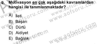 Organizasyonlarda Davranış Dersi Ara Sınavı Deneme Sınav Soruları 9. Soru