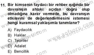 Organizasyonlarda Davranış Dersi 2013 - 2014 Yılı (Final) Dönem Sonu Sınav Soruları 11. Soru