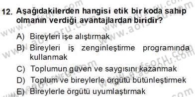 Organizasyonlarda Davranış Dersi 2013 - 2014 Yılı (Final) Dönem Sonu Sınav Soruları 12. Soru
