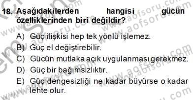 Organizasyonlarda Davranış Dersi 2013 - 2014 Yılı (Final) Dönem Sonu Sınav Soruları 18. Soru