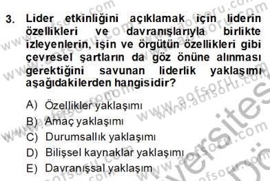 Organizasyonlarda Davranış Dersi 2013 - 2014 Yılı (Final) Dönem Sonu Sınav Soruları 3. Soru