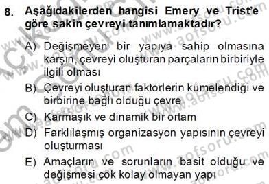 Organizasyonlarda Davranış Dersi 2013 - 2014 Yılı (Final) Dönem Sonu Sınav Soruları 8. Soru