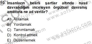 Organizasyonlarda Davranış Dersi Ara Sınavı Deneme Sınav Soruları 10. Soru