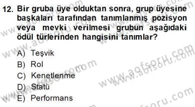 Organizasyonlarda Davranış Dersi Ara Sınavı Deneme Sınav Soruları 12. Soru