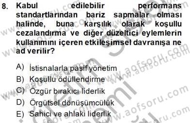 Organizasyonlarda Davranış Dersi Ara Sınavı Deneme Sınav Soruları 8. Soru