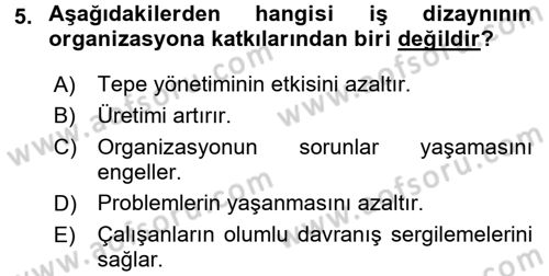 Organizasyonlarda Davranış Dersi 2015 - 2016 Yılı (Final) Dönem Sonu Sınav Soruları 5. Soru