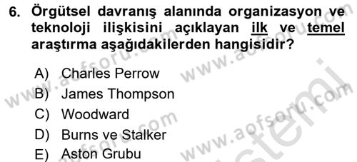 Organizasyonlarda Davranış Dersi 2015 - 2016 Yılı (Final) Dönem Sonu Sınav Soruları 6. Soru