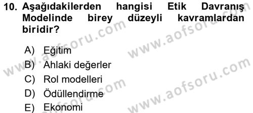 Organizasyonlarda Davranış Dersi 2016 - 2017 Yılı (Final) Dönem Sonu Sınav Soruları 10. Soru