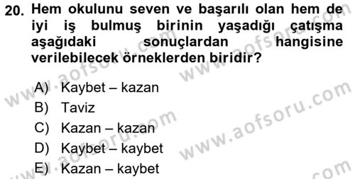Organizasyonlarda Davranış Dersi 2016 - 2017 Yılı (Final) Dönem Sonu Sınav Soruları 20. Soru