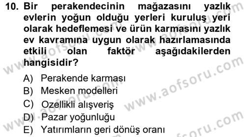 Perakende Yönetimi Dersi 2012 - 2013 Yılı (Vize) Ara Sınav Soruları 10. Soru