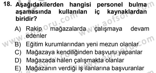 Perakende Yönetimi Dersi 2012 - 2013 Yılı (Vize) Ara Sınav Soruları 18. Soru