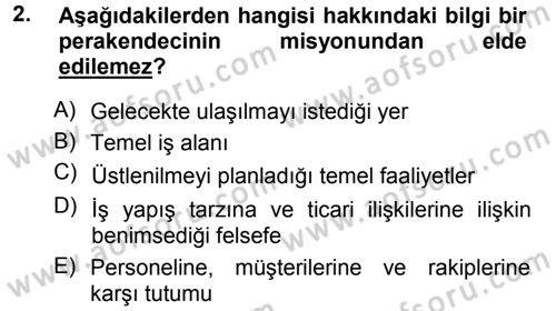 Perakende Yönetimi Dersi 2012 - 2013 Yılı (Vize) Ara Sınav Soruları 2. Soru
