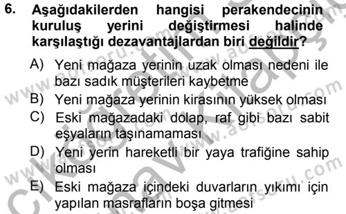 Perakende Yönetimi Dersi 2012 - 2013 Yılı (Vize) Ara Sınav Soruları 6. Soru