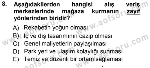 Perakende Yönetimi Dersi 2012 - 2013 Yılı (Vize) Ara Sınav Soruları 8. Soru