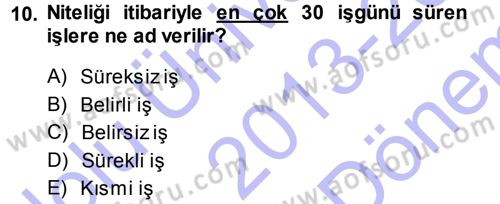 Perakende Yönetimi Dersi 2013 - 2014 Yılı (Final) Dönem Sonu Sınav Soruları 10. Soru
