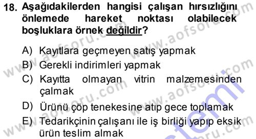 Perakende Yönetimi Dersi 2013 - 2014 Yılı (Final) Dönem Sonu Sınav Soruları 18. Soru