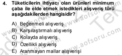 Perakende Yönetimi Dersi 2013 - 2014 Yılı Tek Ders Sınav Soruları 4. Soru