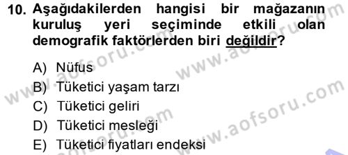 Perakende Yönetimi Dersi 2014 - 2015 Yılı (Vize) Ara Sınav Soruları 10. Soru
