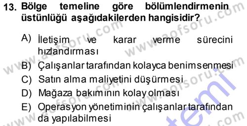 Perakende Yönetimi Dersi 2014 - 2015 Yılı (Vize) Ara Sınav Soruları 13. Soru