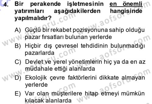 Perakende Yönetimi Dersi 2014 - 2015 Yılı (Vize) Ara Sınav Soruları 4. Soru