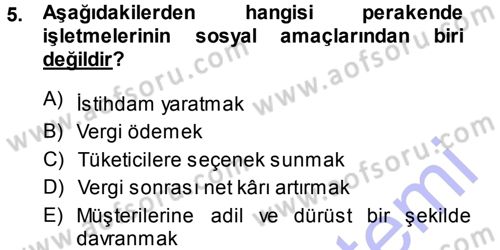 Perakende Yönetimi Dersi 2014 - 2015 Yılı (Vize) Ara Sınav Soruları 5. Soru