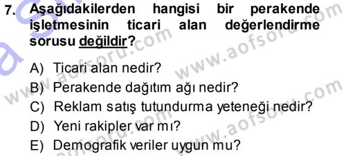 Perakende Yönetimi Dersi 2014 - 2015 Yılı (Vize) Ara Sınav Soruları 7. Soru