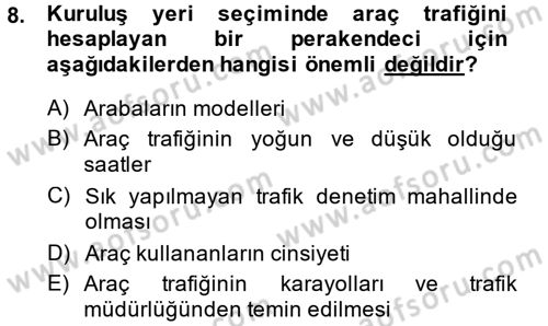 Perakende Yönetimi Dersi 2014 - 2015 Yılı (Vize) Ara Sınav Soruları 8. Soru