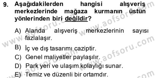 Perakende Yönetimi Dersi 2014 - 2015 Yılı (Vize) Ara Sınav Soruları 9. Soru