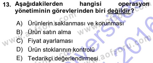 Perakende Yönetimi Dersi 2015 - 2016 Yılı (Vize) Ara Sınav Soruları 13. Soru