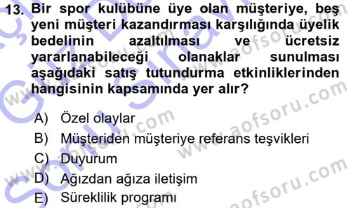 Perakende Yönetimi Dersi 2015 - 2016 Yılı (Final) Dönem Sonu Sınav Soruları 13. Soru