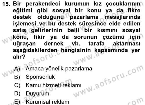 Perakende Yönetimi Dersi 2015 - 2016 Yılı (Final) Dönem Sonu Sınav Soruları 15. Soru