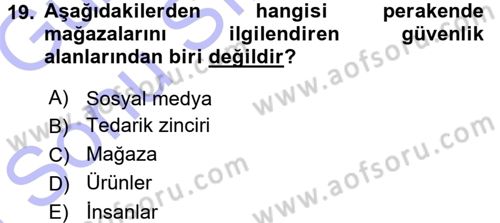 Perakende Yönetimi Dersi 2015 - 2016 Yılı (Final) Dönem Sonu Sınav Soruları 19. Soru