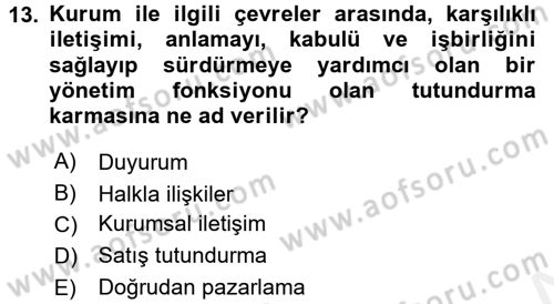 Perakende Yönetimi Dersi 2015 - 2016 Yılı Tek Ders Sınav Soruları 13. Soru