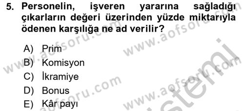 Perakende Yönetimi Dersi 2016 - 2017 Yılı 3 Ders Sınav Soruları 5. Soru